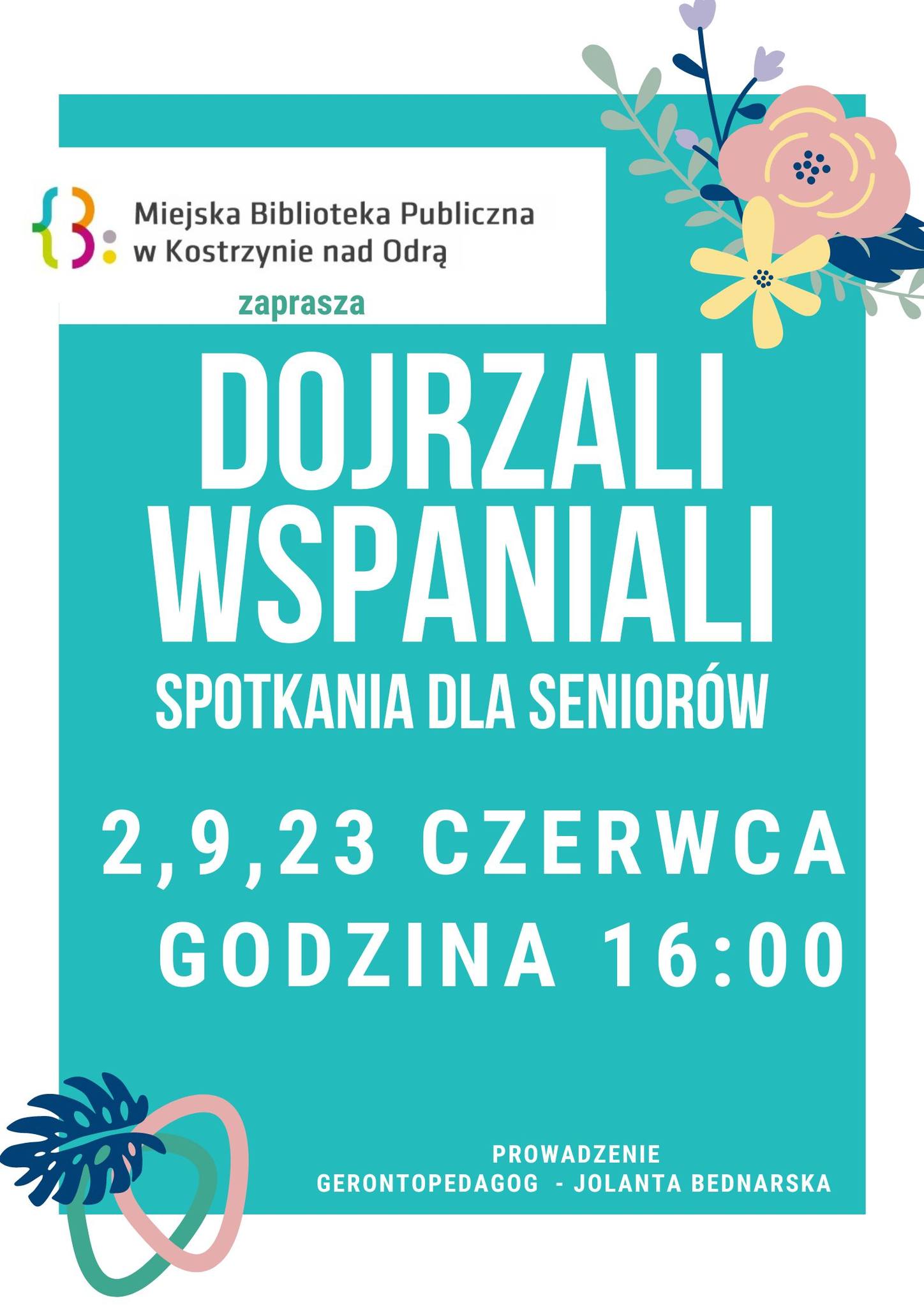 Platat informacyjny o warsztatach Dojrzali Wspaniali - Czerwiec 2022 
