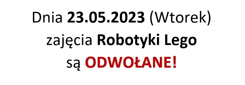 Plakat informacyjny odwołujący laboratorium Robotyki dni. 23.05.2023