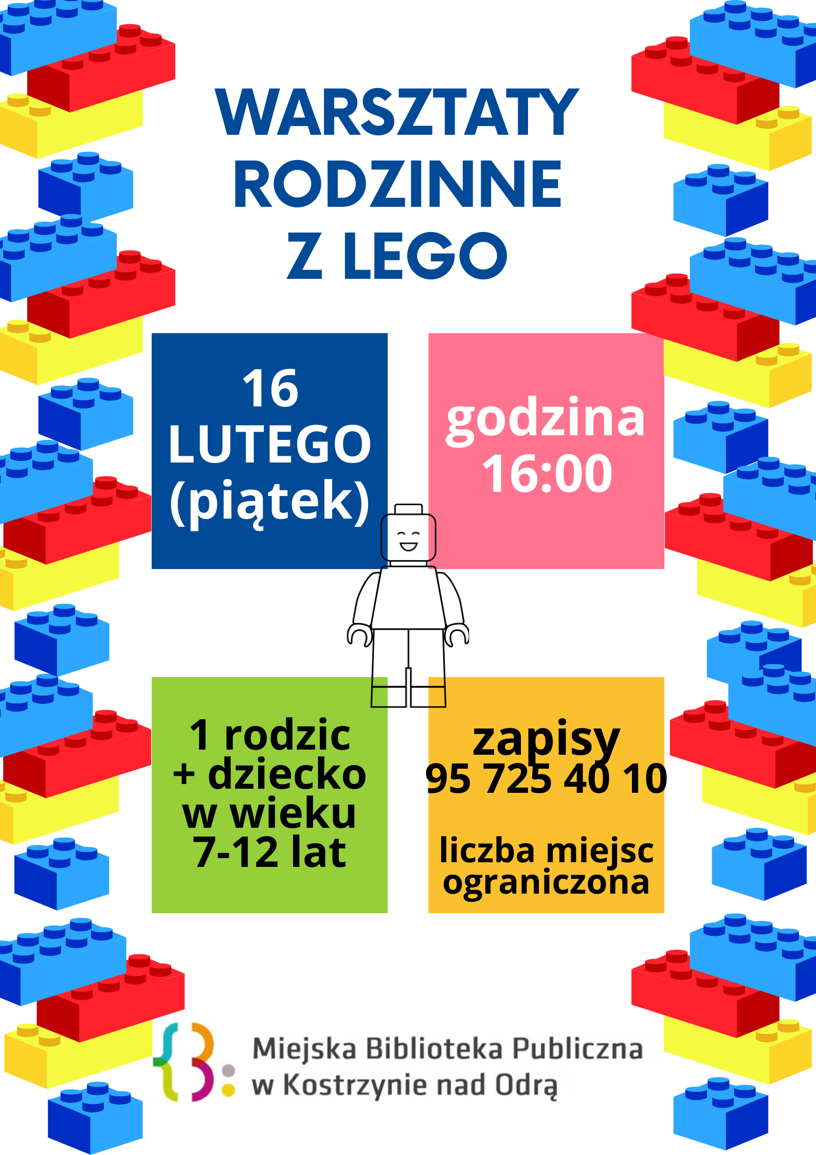 plakat informacyjny dot. zapisów na warsztaty rodzinne z Lego